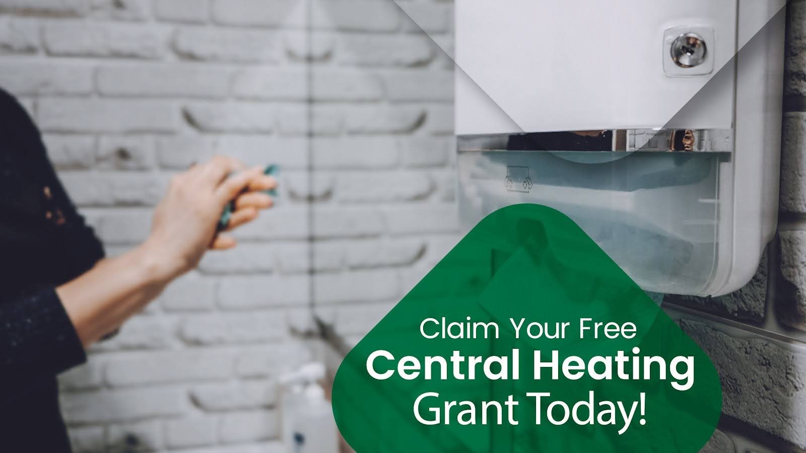 Claim Your Free Central Heating Grant