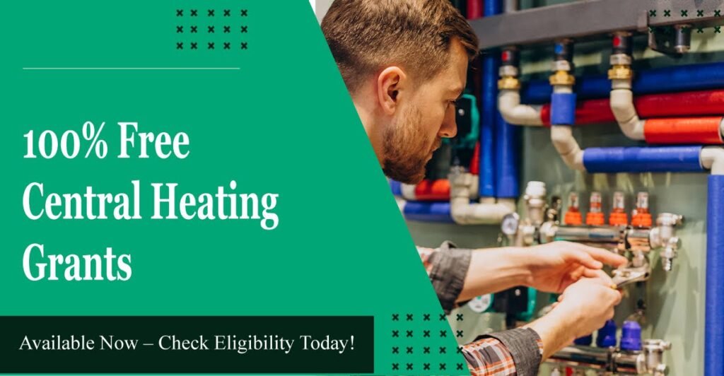 Free Central Heating Grants