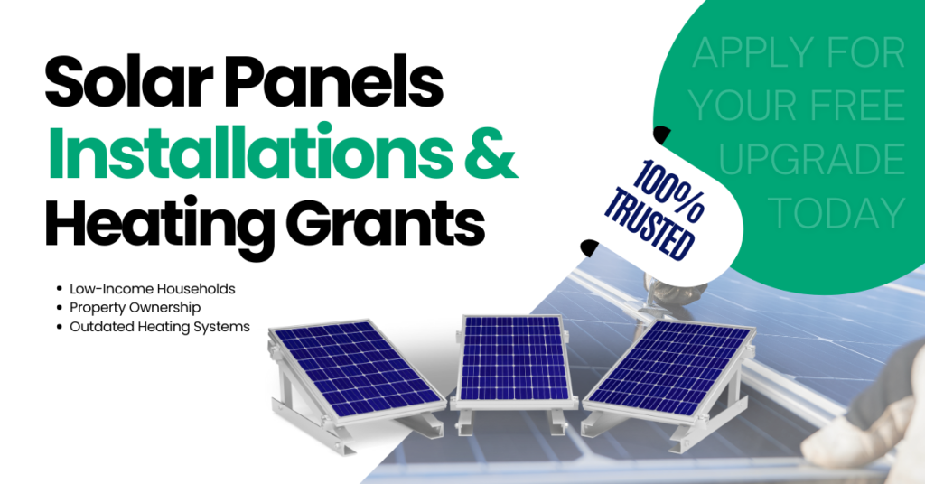 Free Solar Panel Installations & Heating Grants