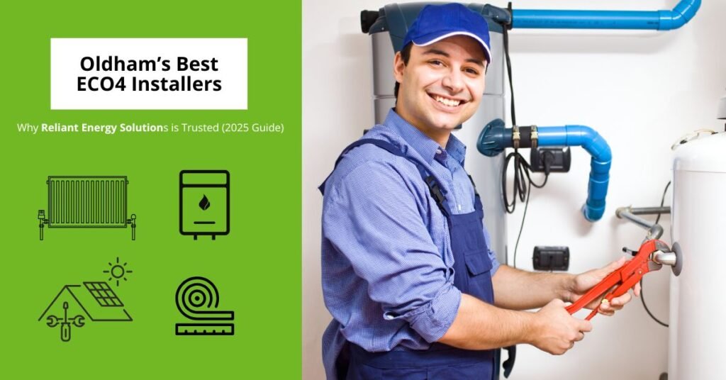 Oldham’s Best ECO4 Installers