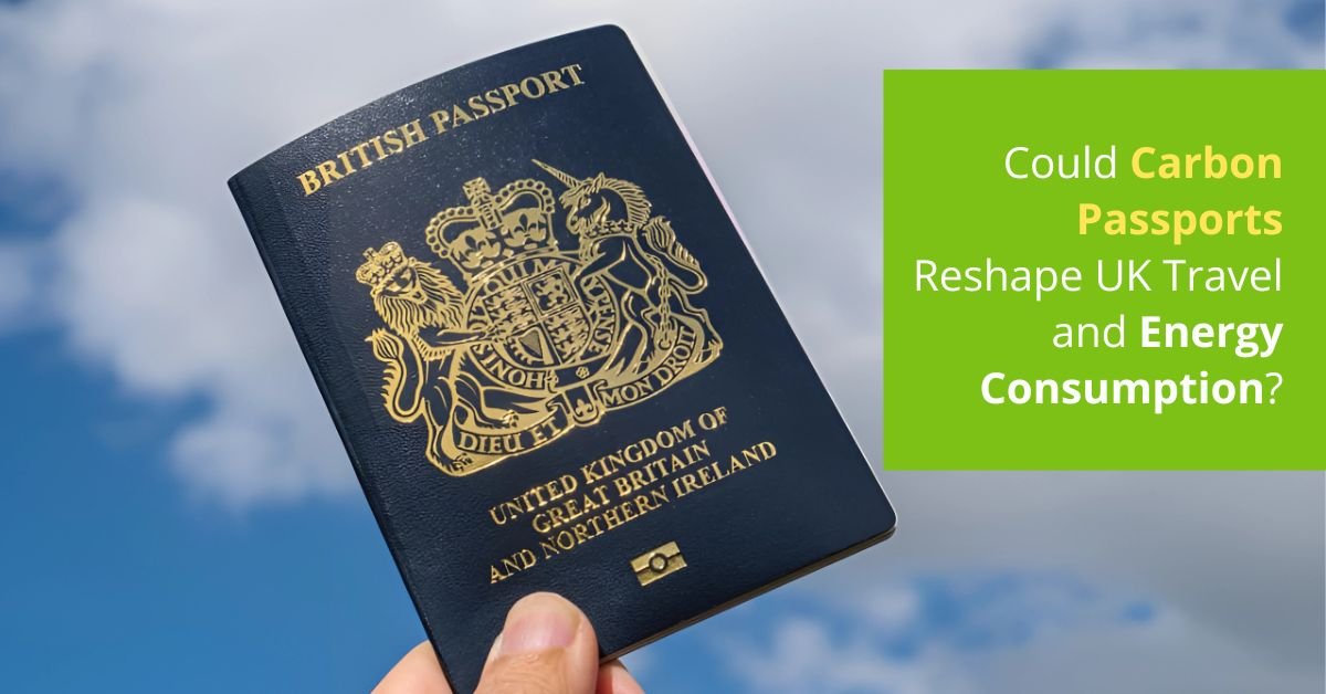 Carbon Passports Reshape UK