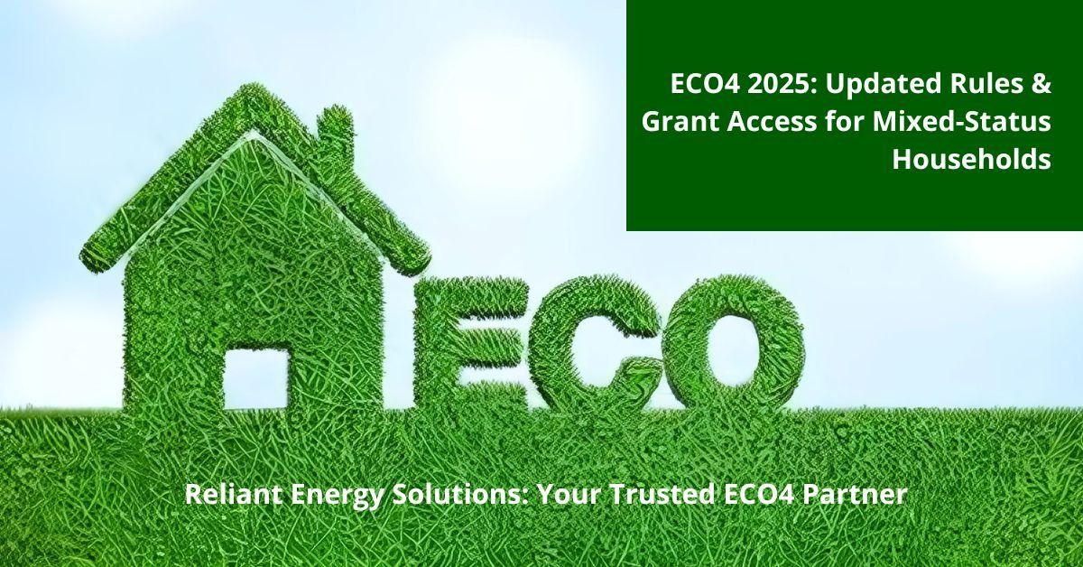 ECO4 2025: Updated Rules & Grant Access for Mixed‑Status Households